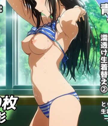 【同人ネタバレ】盗撮＆濡れ透けフェチ特化 2020年代アニメ作画特集 とら〇る少女たちの濡れ透け教室生着替え その2 -500枚を撮影-